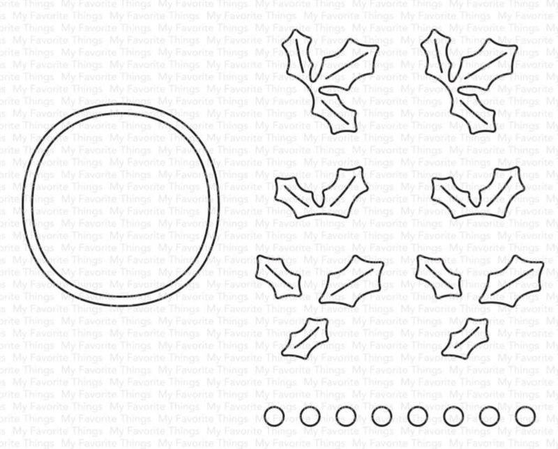 My Favorite Things - Die-namics - Mini Holly Wreath  MFT-2650