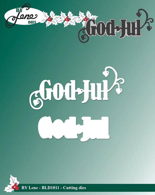 By Lene - Cutting & Embossing Die - God Jul  BLD1011