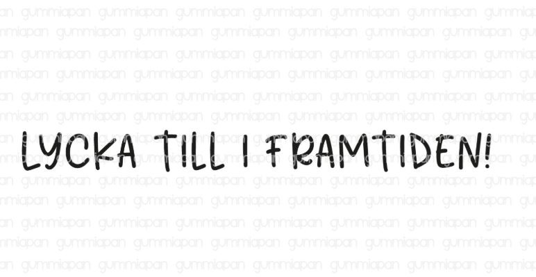Gummiapan - Stämplar - Lycka till i framtiden! 25040107