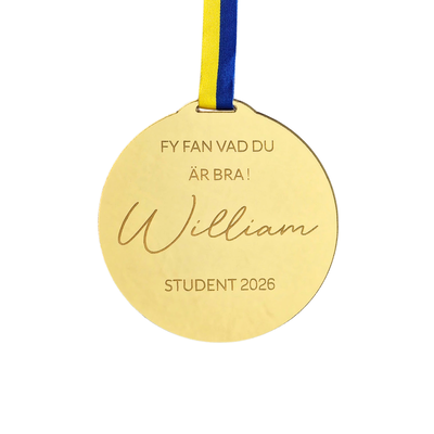 Studentmedalj, Fy fan vad du är bra, EGET NAMN