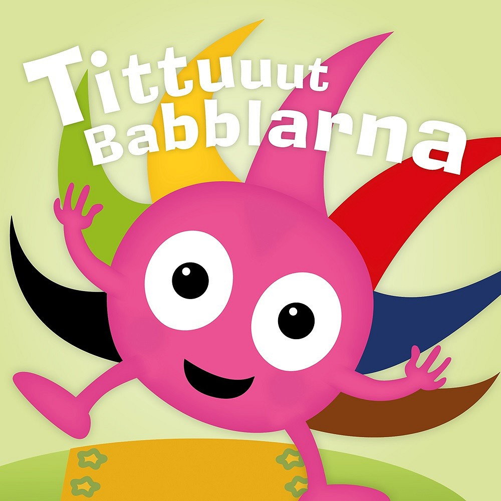Babblarna Bok, Tittuuut Babblarna