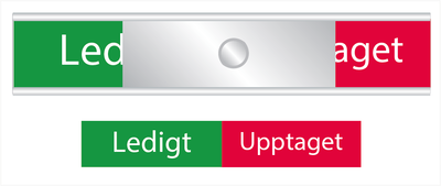 Skylt Ledigt / Upptaget i grönt/rött
