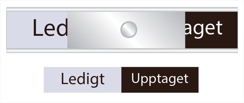 Skylt. Ledigt / Upptaget i grått/svart