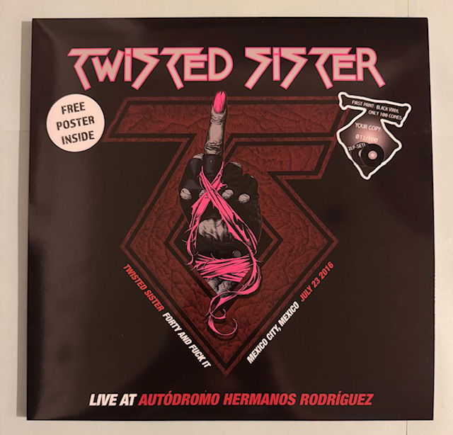 TWISTED SISTER - FORTY AND FUCK IT: Svart vinyl Live Mexico City, Autodromo Hermanos Rodriguez July 23 2016 2LP