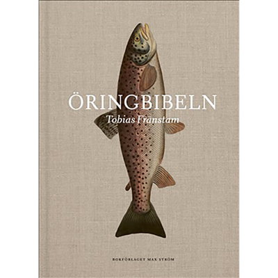 Öringbibeln av Tobias Fränstam (Signerad)