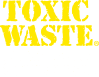 Toxic Waste