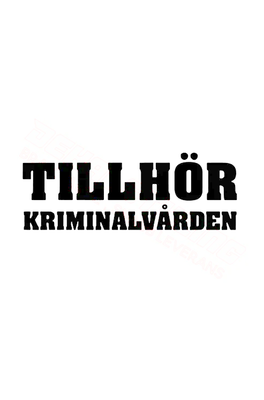 Dekal Tillhör Kriminalvården