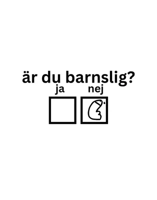 Dekal Är du barnslig?