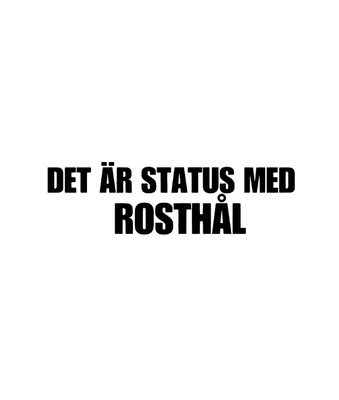 Dekal Det är status med Rosthål
