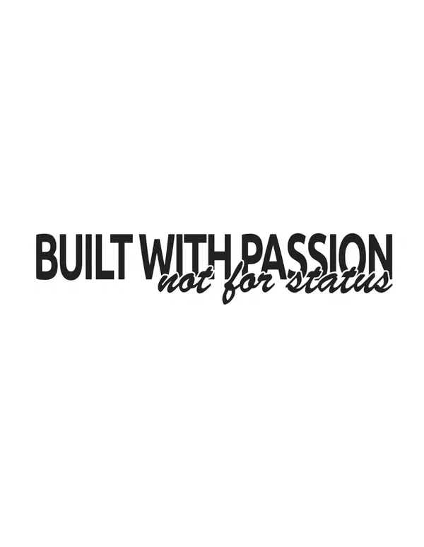 Dekal BUILT WITH PASSION, not for status