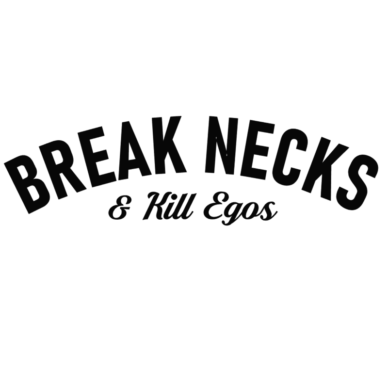 Dekal - BREAK NECKS & Kill Egos