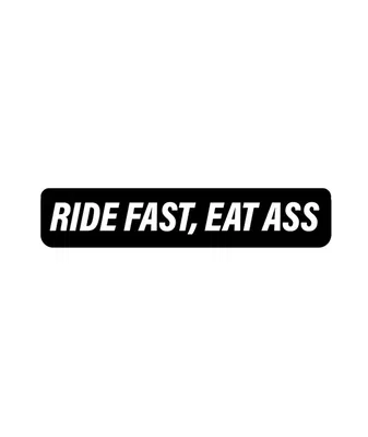 Dekal RIDE FAST, EAT ASS