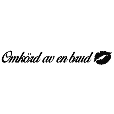 Dekal - Omkörd av en brud