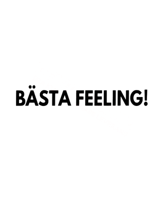 Dekal BÄSTA FEELING!