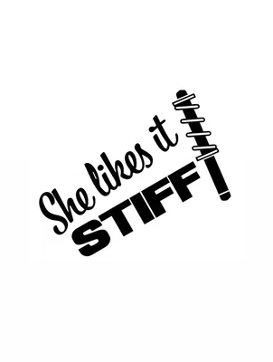 Dekal She likes it STIFF