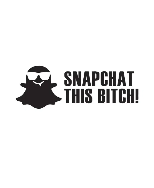 Dekal SNAPCHAT THIS BITCH!