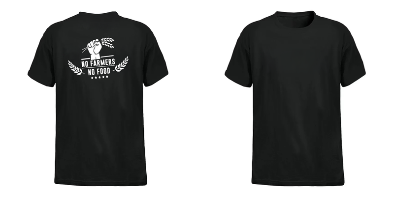 No farmers no food T-Shirt