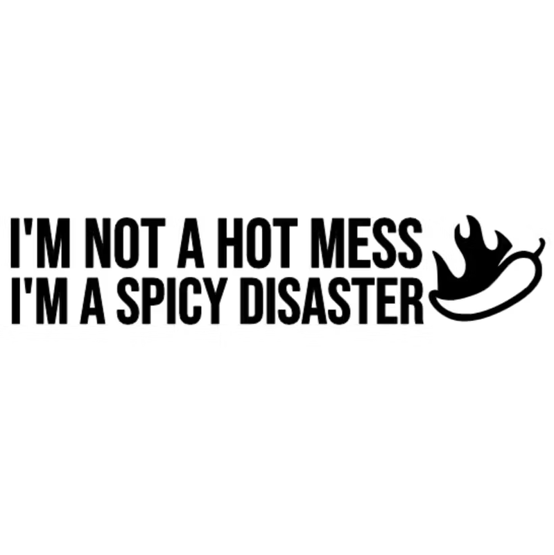 Dekal - I'm a hot mess