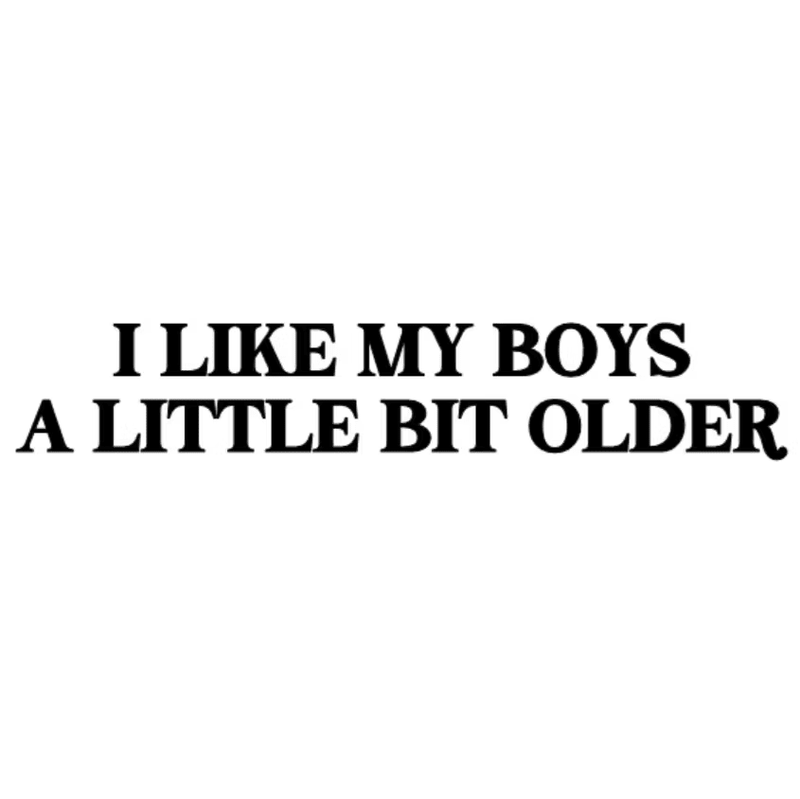 Dekal - I LIKE MY BOYS A LITTLE BIT OLDER