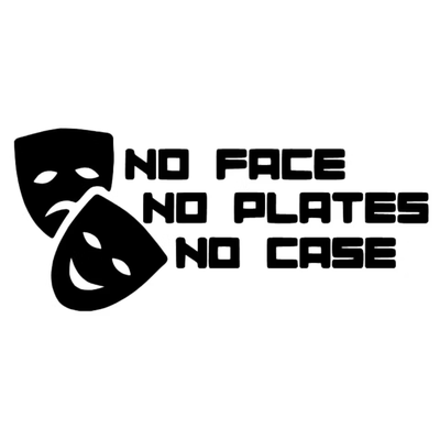 Dekal NO FACE NO PLATES NO CASE