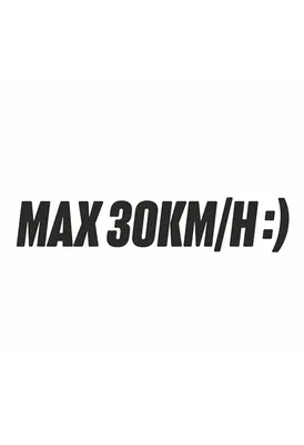 Dekal MAX 30KM/H:)