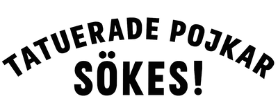 Tatuerade pojkar sökes! dekal