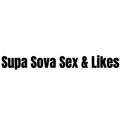 Dekal - Supa Sova Sex & Likes