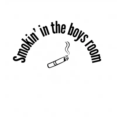 Dekal Smokin’ in the boys room