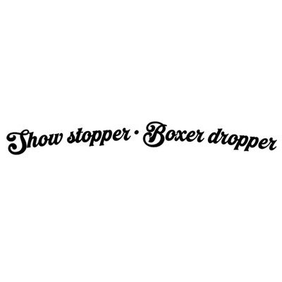 Dekal - Show stopper Boxer dropper