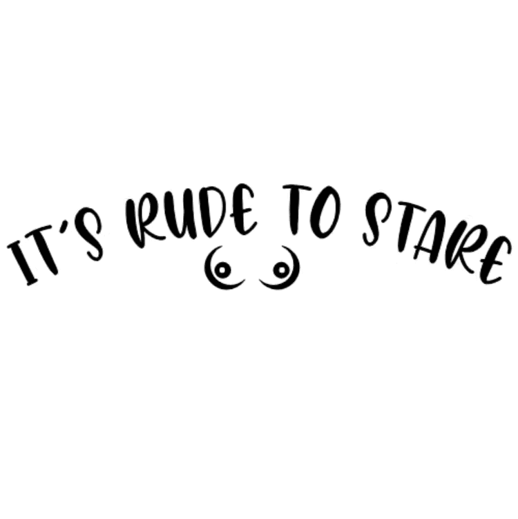 Dekal - IT´S RUDE TO STARE