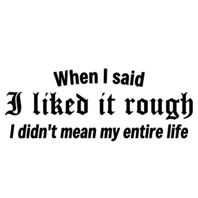 Dekal - When I said I liked it rough