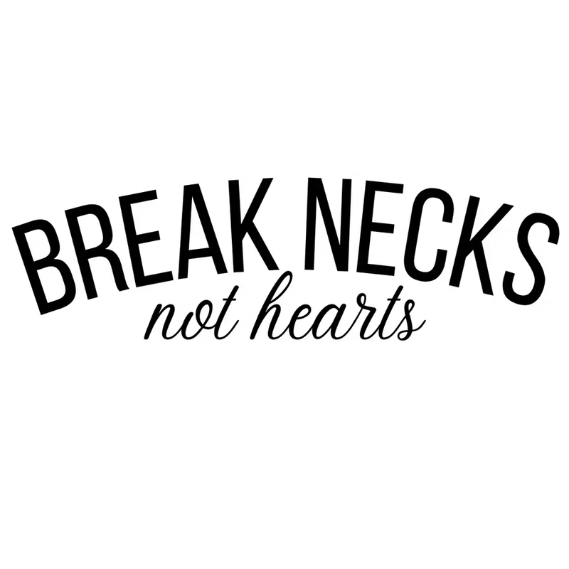 Dekal BREAK NECKS not hearts