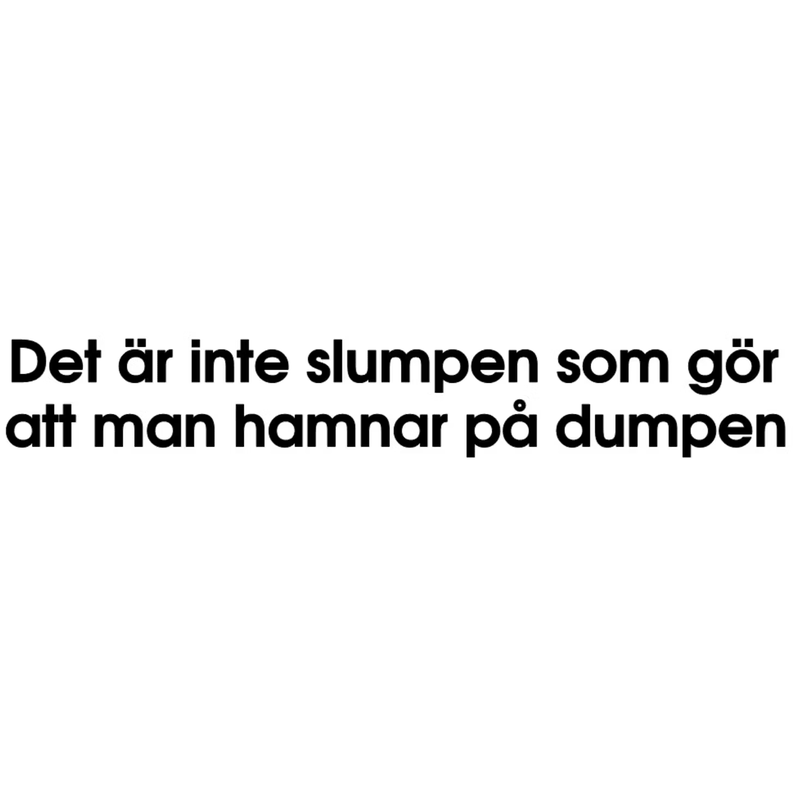 Dekal - Det är inte slumpen, dumpen
