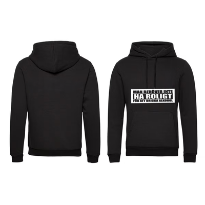 Hoodie Man behöver inte ha roligt för att dricka alkohol