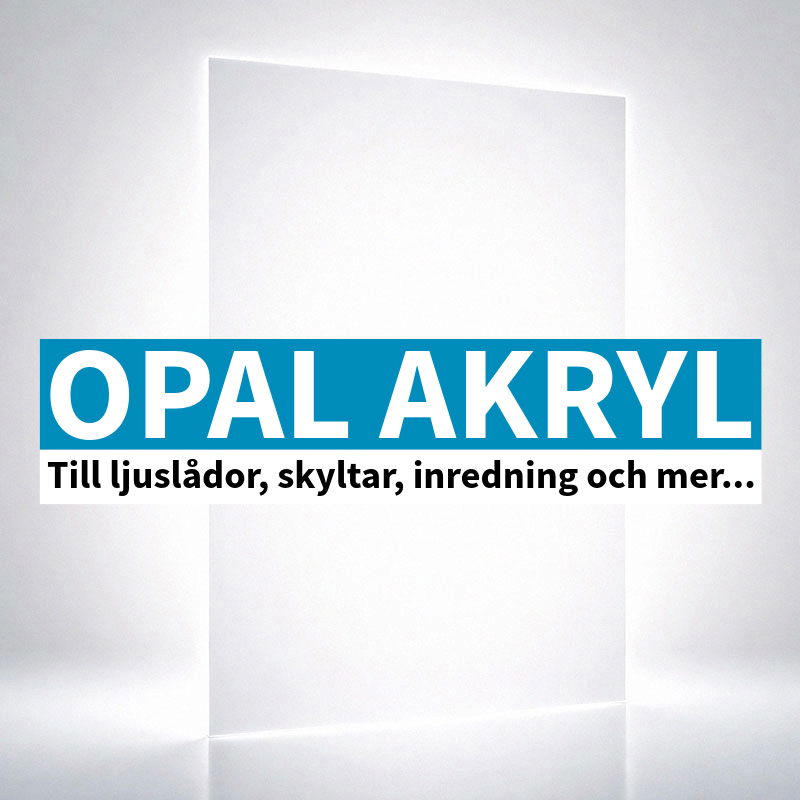 Opal akryl till ljuslådor, skyltar och mer
