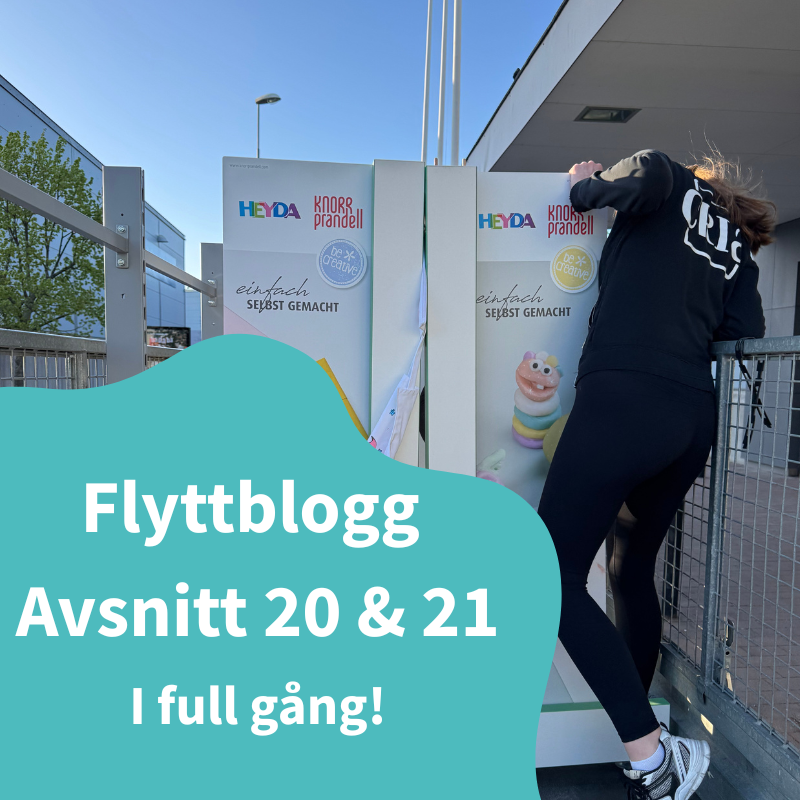 Flyttblogg - Avsnitt 20 och 21 - I full gång!