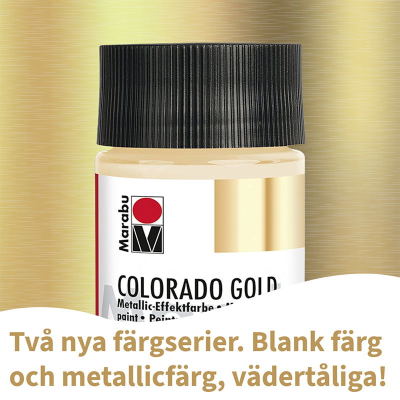 Marabu Colorado gold och Marabu Decorlack Acryl - Två utomhusfärger som klarar det mesta!
