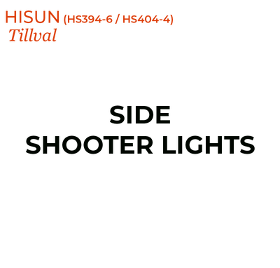HISUN Side Shooter Lights (HS394-6 / HS404-4)