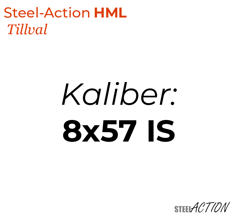 Steel-Action HML, 8x57 IS (Kaliber)