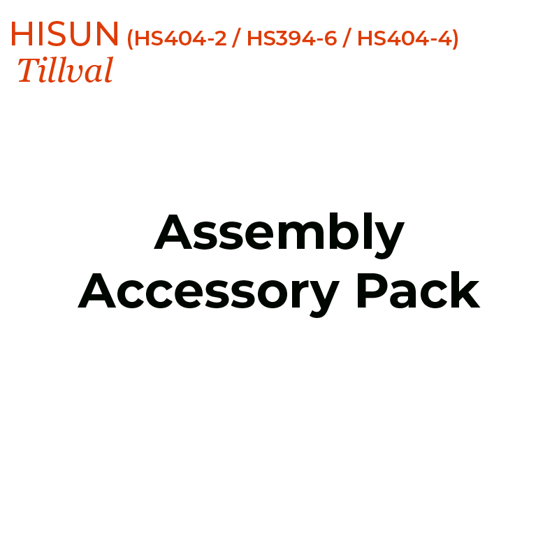 HISUN Assembly Accessory Pack (HS404-2 / HS394-6 / HS404-4)
