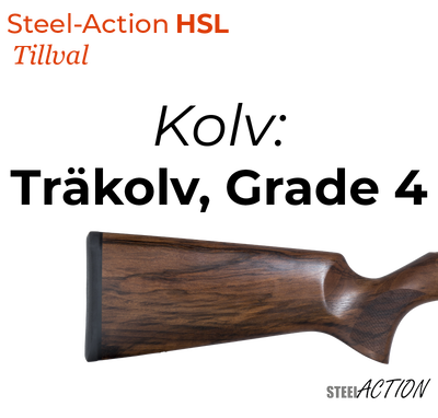 Steel-Action HSL, Träkolv, Grade 4 (Kolv)