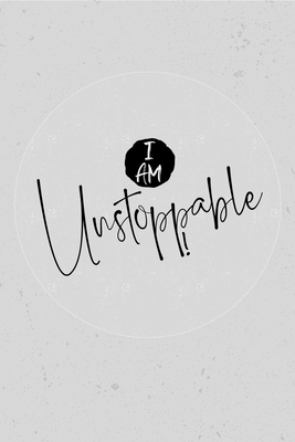 Vooraanzicht van I am unstoppable. De volledige gedrukte compositie is te zien zonder het schuine productaanzicht of de detailopname van het geloppervlak.