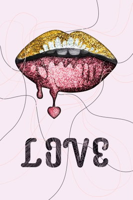 Liquid lips vertical – motivvy. Rosa och guldfärgade läppar med droppformade detaljer ligger ovanför ordet LOVE på ljus botten.