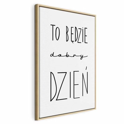 Art of words inspirational – naturfärgad ram. Svarta bokstäver i olika stilar bildar orden To będzie dobry dzień på en ren och ljus botten.