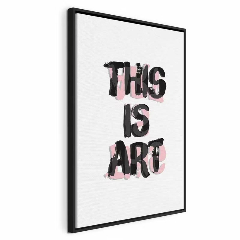 This is art vertical – svart ram. Svarta bokstäver med texten THIS IS ART möter rosa, penselliknande accenter på en ljus botten.