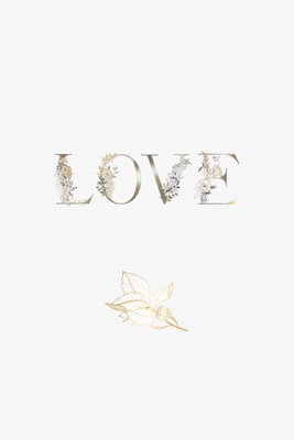 Love is strength vertical – motivvy. Ordet LOVE återges med ljusa, mönstrade bokstäver och en liten guldfärgad detalj på vit botten.