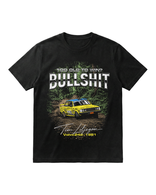 T-shirt - Too Old To Win? Bullshit. (barnstorlek)