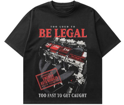 T-shirt "Too Loud to Be Legal" (Limited edition)