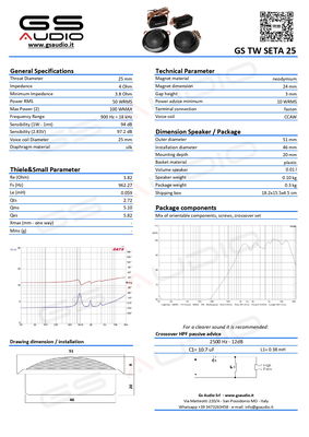 Gs Audio Tweeter Seta 25mm - 0.9/18kHz - 4 Ohm - with crossover
