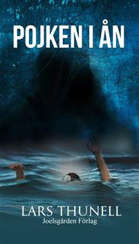 Lars Thunell - Pojken i ån 